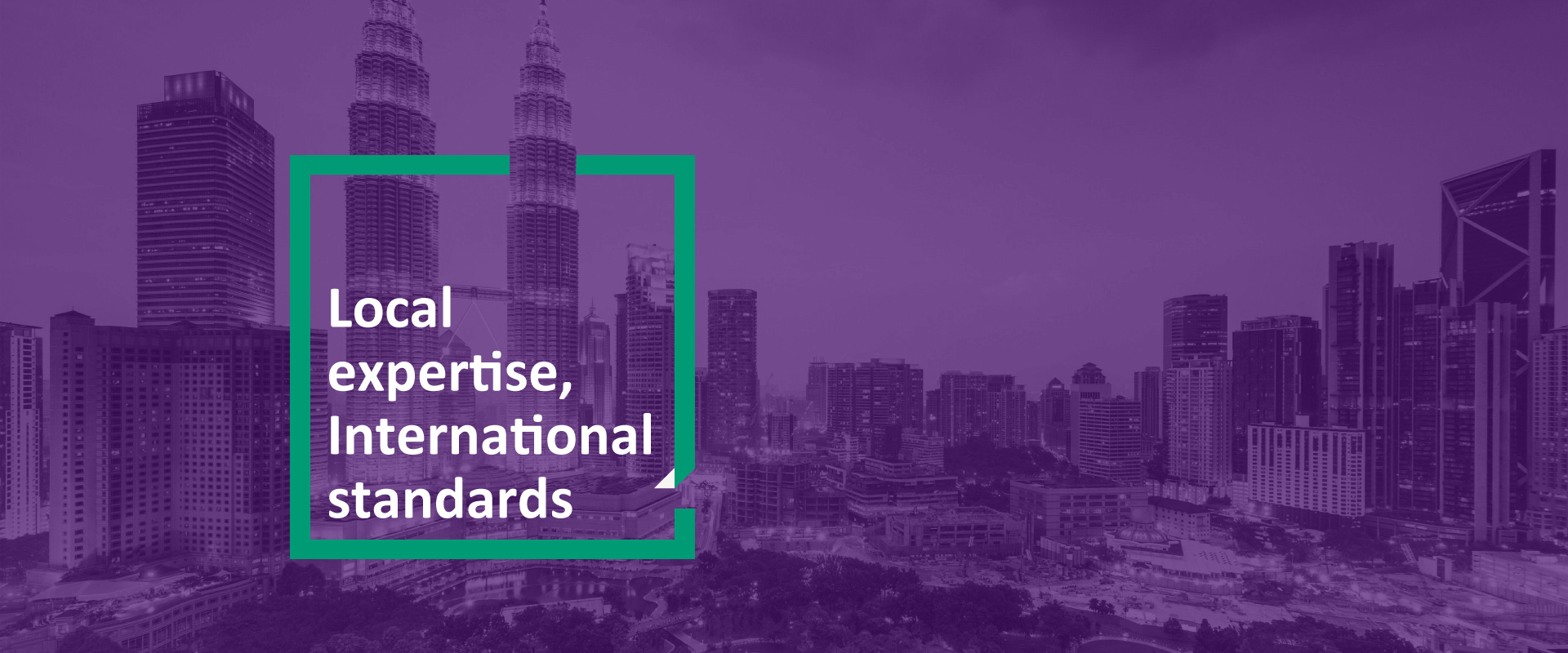 Nawawi Tie - Local Expertise, International Standards